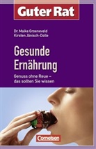 Maike Groeneveld, Kirsten Jänisch-Dolle - Gesunde Ernährung