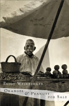 Eliot Weinberger - Oranges & Peanuts for Sale