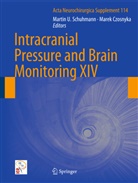 Czosnyka, Czosnyka, Marek Czosnyka, Martin Schuhmann, Martin U. Schuhmann, Marti U Schuhmann... - Intracranial Pressure and Brain Monitoring XIV