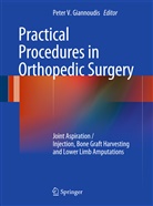 Peter V. Giannoudis, Peter V. Giannoudis, Pete V Giannoudis, Peter V Giannoudis - Practical Procedures in Orthopaedic Surgery