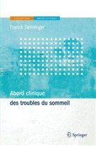 Franck Senninger, Franck Senninger, Franck (1955-....) Senninger, Senninger Franc, ZEITOUN Paul SENNINGER Franck - Abord clinique des troubles du sommeil