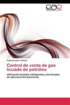 Pablo Escobar Vallejos - Control de venta de gas licuado de petróleo