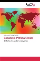 Antonio Luis Hidalgo Capitán - Economía Política Global