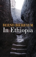 Bernd Bierbaum - In Ethiopia
