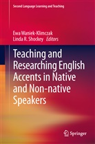 R Shockey, R Shockey, Linda R. Shockey, Ew Waniek-Klimczak, Ewa Waniek-Klimczak - Teaching and Researching English Accents in Native and Non-native Speakers