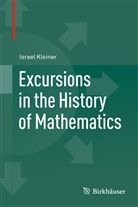 Kleiner, Israel Kleiner - Excursions in the History of Mathematics