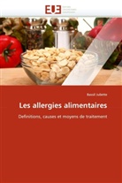 Bassil Juliette, Juliette-B - Les allergies alimentaires