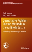 Cindy Barnhart, Cinthia Barnhart, Cynthi Barnhart, Cynthia Barnhart, Smith, Smith... - Quantitative Problem Solving Methods in the Airline Industry