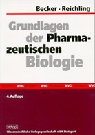 Hans Becker, Jürgen Reichling - Grundlagen der Pharmazeutischen Biologie