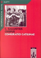 Sallust - Coniuratio Catilinae - 1: Sallust: Coniuratio Catilinae. Teilausgabe: Text mit Wort- und Sacherläuterungen