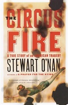 Stewart Nan, O&amp;apos, Stewart O'Nan - Circus Fire