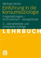 Michael Jäckel - Einführung in die Konsumsoziologie