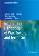 Denise Hines, Kathleen Malley-Morrison, Sherr McCarthy, Sherri McCarthy - International Handbook of War, Torture, and Terrorism