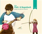Wulf Hein, Wulf Hein - Mein Pfeil- und Bogenbuch