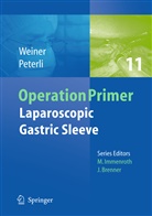 Ralph Peterli, Rudolf Weiner, Rudolf A Weiner, Rudolf A. Weiner - Laparoscopic Gastric Sleeve