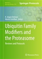 R. Jurgen Dohmen, R. Jürgen Dohmen, Jürgen Dohmen, R Jürgen Dohmen, Scheffner, Scheffner... - Ubiquitin Family Modifiers and the Proteasome