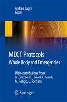 Andrea Laghi, Andre Laghi, Andrea Laghi - MDCT Protocols
