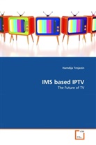 Hamdija Trnjanin - IMS based IPTV
