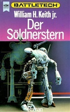 William H. Keith - Der Söldnerstern