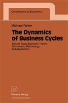 Michael Reiter - The Dynamics of Business Cycles