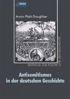 Armin Pfahl-Traughber - Antisemitismus in der deutschen Geschichte