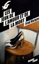 Fred Vargas, Vargas-f - Les Jeux de l'Amour et de la Mort