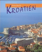 Andreas Braun, Josip Madracevic - Reise durch Kroatien