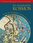 Anna-Dorothee von den Brincken, Evelyn Edson, Emilie Savage-Smith - Der mittelalterliche Kosmos