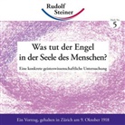 Rudolf Steiner - Was tut der Engel in der Seele des Menschen?