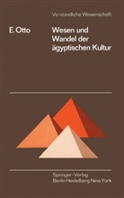 E Otto, E. Otto, Eberhard Otto - Wesen und Wandel der ägyptischen Kultur