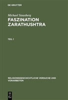 Michael Stausberg - Faszination Zarathustra, in 2 Bdn.