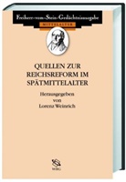 Loren Weinrich, Lorenz Weinrich - Quellen zur Reichsreform im Spätmittelalter