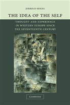 Jerrold Seigel, Jerrold (New York University) Seigel - The Idea of the Self
