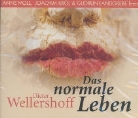 Dieter Wellershoff, Joachim Król, Gudrun Landgrebe, Anne Moll - Das normale Leben, 4 Audio-CDs (Audio book)