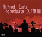 Michael Lentz - Sprechakte X/Treme, Audio-CD (Audio book)