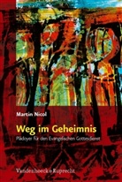 Martin Nicol - Weg im Geheimnis