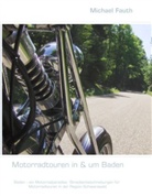 Michael Fauth - Motorradtouren in & um Baden