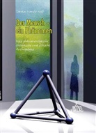 Claudia M Wulf, Claudia M. Wulf, Claudia Mariéle Wulf - Der Mensch - ein Phänomen