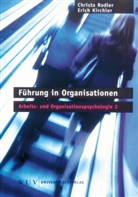 Erich Kirchler, Christ Rodler, Christa Rodler - Führung in Organisationen
