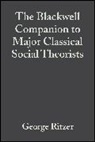 Ritzer, G Ritzer, George Ritzer, George (University of Maryland) Ritzer, George Ritzer - Blackwell Companion to Major Classical Social Theorists