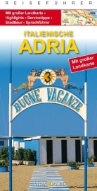 Stefanie Bisping - Go Vista Info Guide Italienische Adria