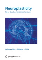 Jean-Pau Macher, Jean-Paul Macher, Jean-Pierre Olie, Jean-Pierre Olié, J Costa e Silva, Ja Costa e Silva... - Neuroplasticity