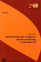 Armin Abele - Besonderheiten der Verfahrens- und Prozessführung, Vergütungsrecht