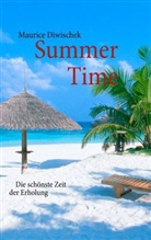Maurice Diwischek - Summer Time