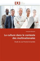 Françoise Moonen, Moonen-F - La culture dans le contexte des