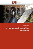 Mourad Nuino, Nuino-M - La pensee politique d ibn khaldoun