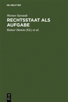 Werner Sarstedt, Rainer Hamm, Wolfgang Köberer, Regin Michalke, Regina Michalke - Rechtsstaat als Aufgabe
