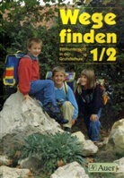Wege finden, Ausgabe für Thüringen, Sachsen und Sachsen-Anhalt: 1./2. Jahrgangsstufe