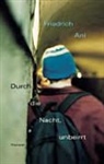 Friedrich Ani - Durch die Nacht, unbeirrt