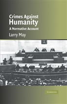 Larry May, Jules L. Coleman, Gerald Postema - Crimes Against Humanity